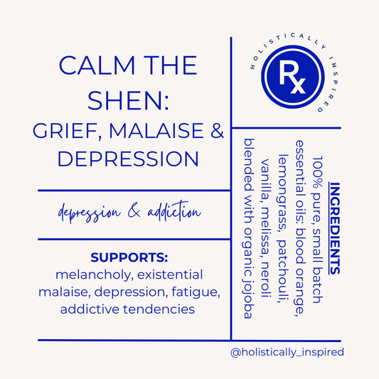 Calm the Shen: Grief, Malaise, Depression